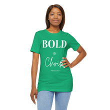 Load image into Gallery viewer, Bold in Christ  Tee