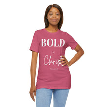 Load image into Gallery viewer, Bold in Christ  Tee