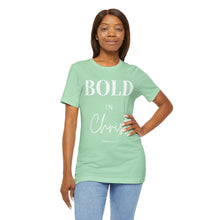 Load image into Gallery viewer, Bold in Christ  Tee
